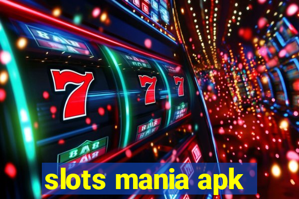 slots mania apk